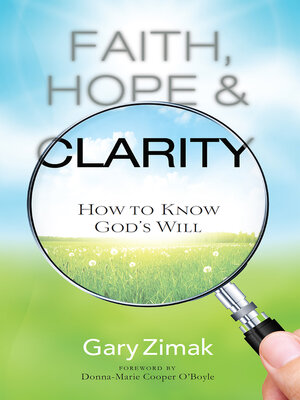 cover image of Faith, Hope, and Clarity